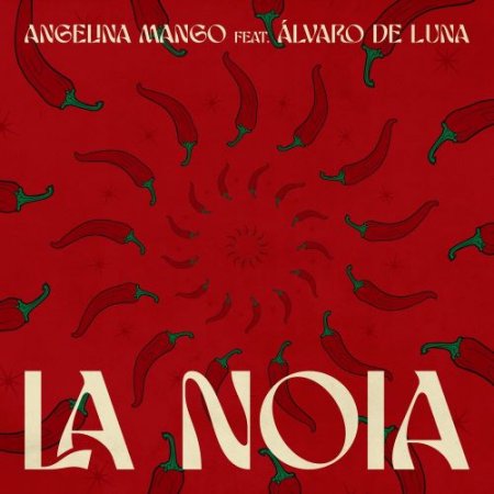 Angelina Mango feat. Alvaro De Luna - La Noia