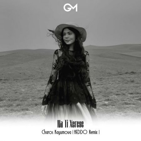 Charos Kayumova - Na Ti Xerese (Heddo Remix)