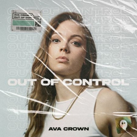 Ava Crown - Out Of Control