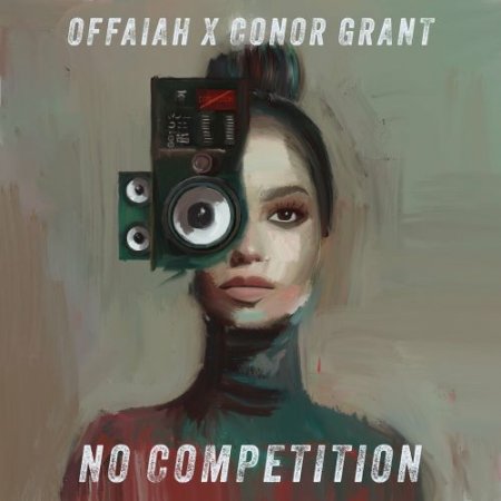 OFFAIAH feat. Conor Grant - No Competition
