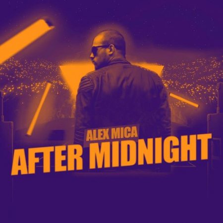 Alex Mica - After Midnight