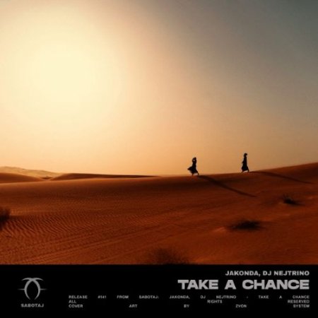 Jakonda & Nejtrino - Take a Chance
