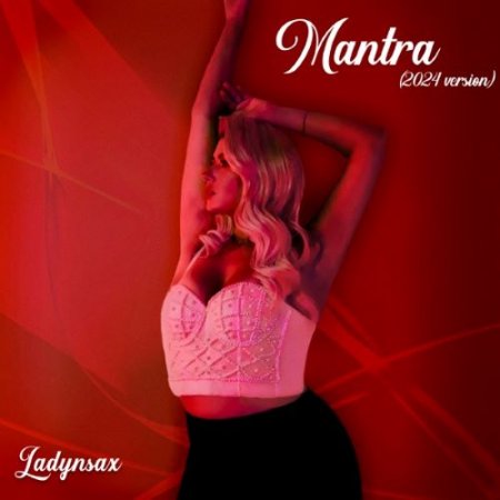 Ladynsax - Mantra (2024 Version)