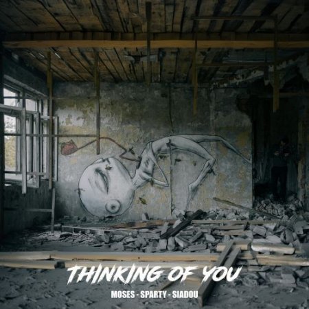 Moses, Sparty, Siadou - Thinking Of You