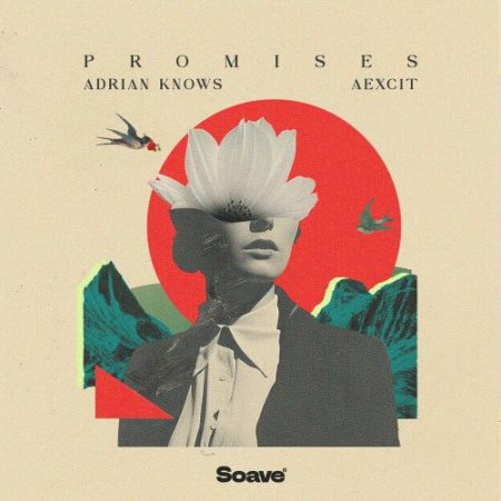 Adrian Knows feat. Aexcit - Promises