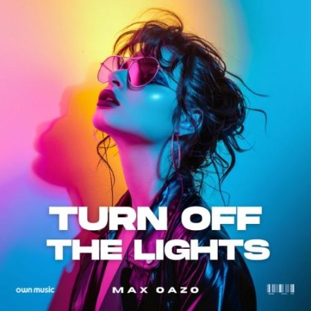 Max Oazo - Turn Off the Lights (Sped Up)