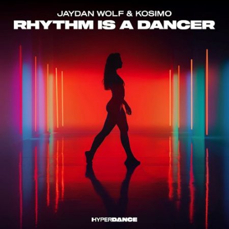 Jaydan Wolf & Kosimo - Rhythm Is A Dancer