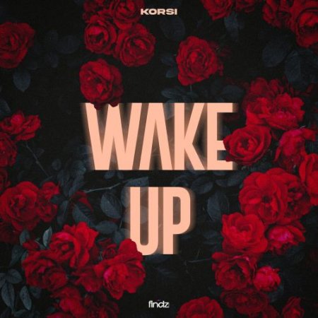 Korsi - Wake Up