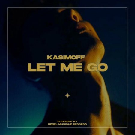 KASIMOFF - Let Me Go