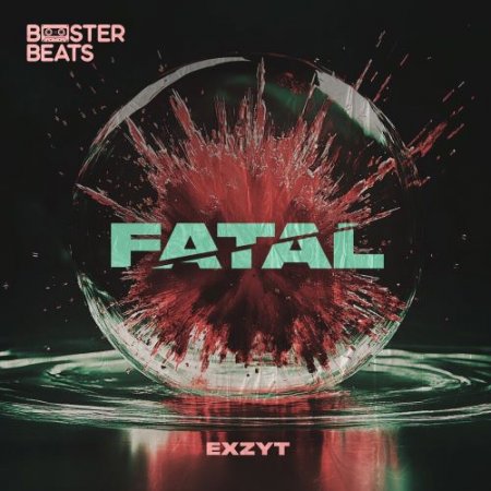 EXZYT - Fatal