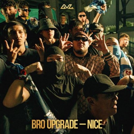 Bro Upgrade - Nice