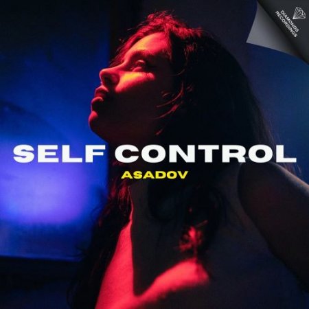 Asadov - Self Control