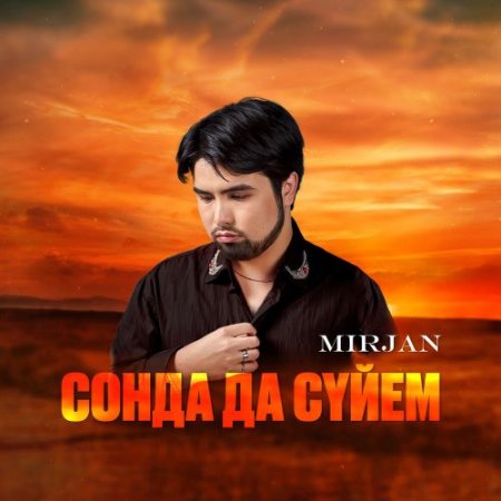 Mirjan - Сонда да сүйем (cover)