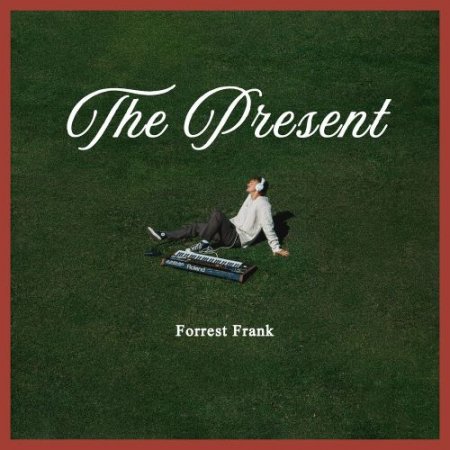 Forrest Frank - The Present