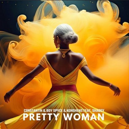 Constantin & Boy Spyce & Konshens feat. Shaggy - Pretty Woman (Afro House Mix)