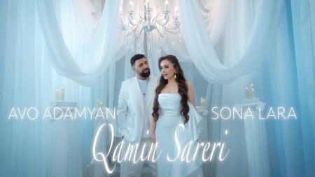 Sona Lara & Avo Adamyan - Qamin Sareri (Video 2026)