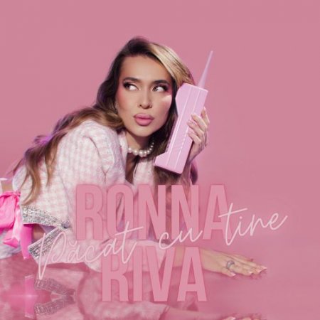Ronna Riva - Păcat Cu Tine
