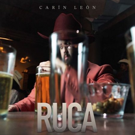 Carín León - Ruca